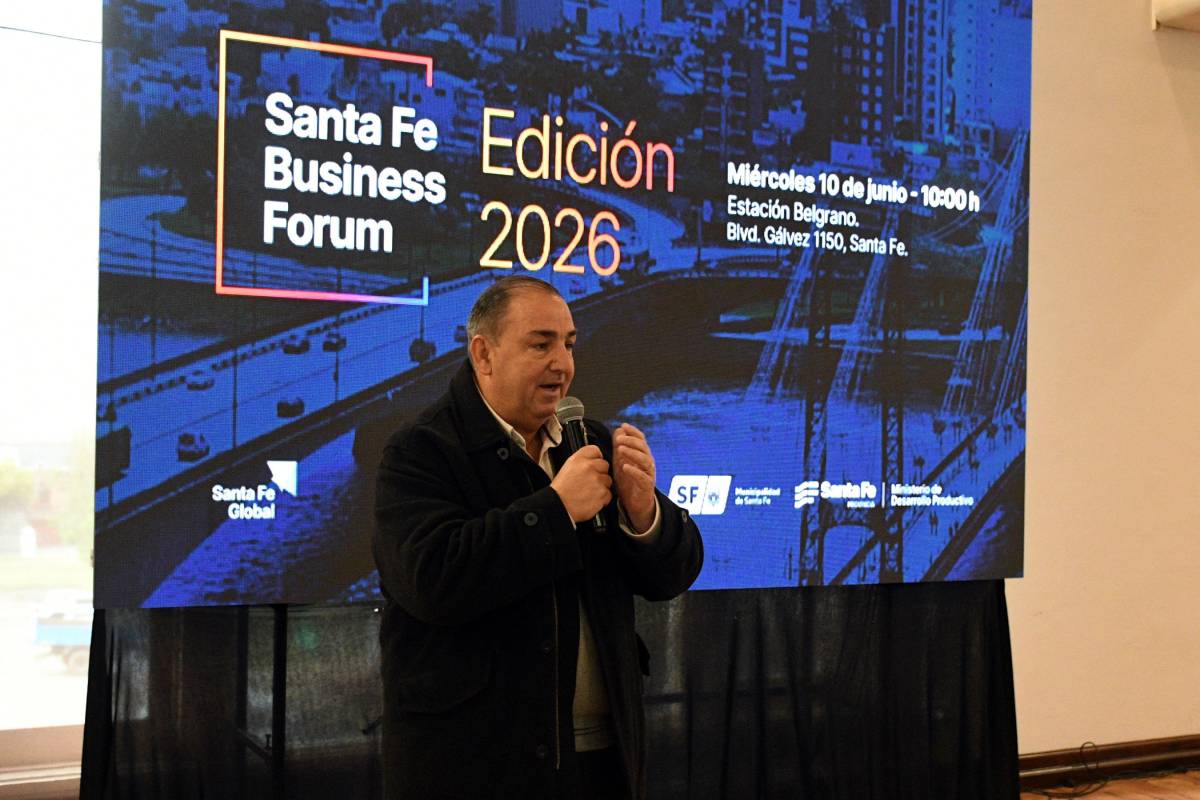 Presentaron una nueva edición del Santa Fe Business Forum